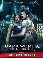 Dark World II: Equilibrium